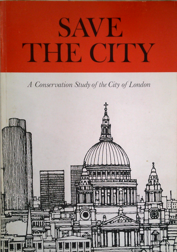 Save The City: A Conservation Study Of The City Of London