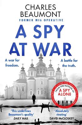 A Spy at War: An espionage thriller perfect for fans of Damascus