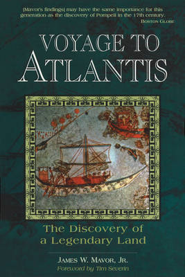 Voyage to Atlantis: The Discovery of a Legendary Land