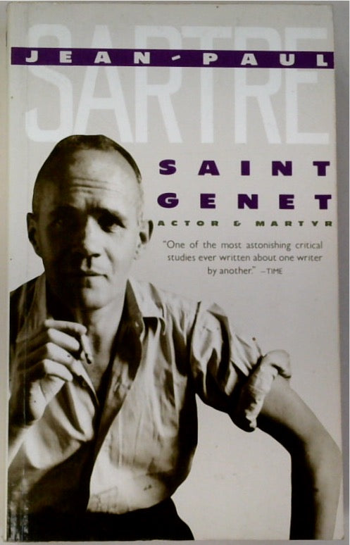 Saint Genet: Actor and Martyr