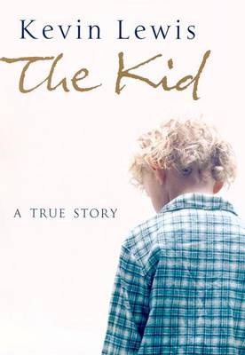 THE KID (Tpb): A True Story