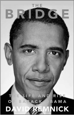 The Bridge: The Life and Rise of Barack Obama