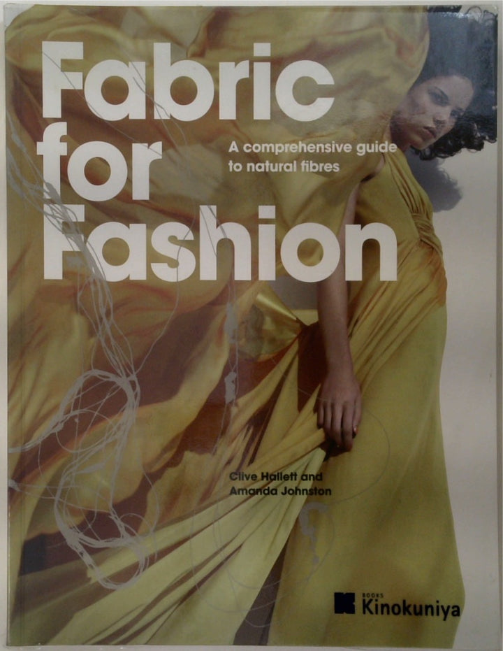 Fabric for Fashion: A Comprehensive Guide to Natural Fibres