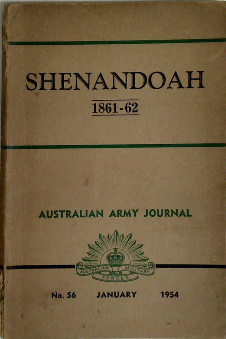 Shenandoah 1861-62: Australian Army Journal No 56
