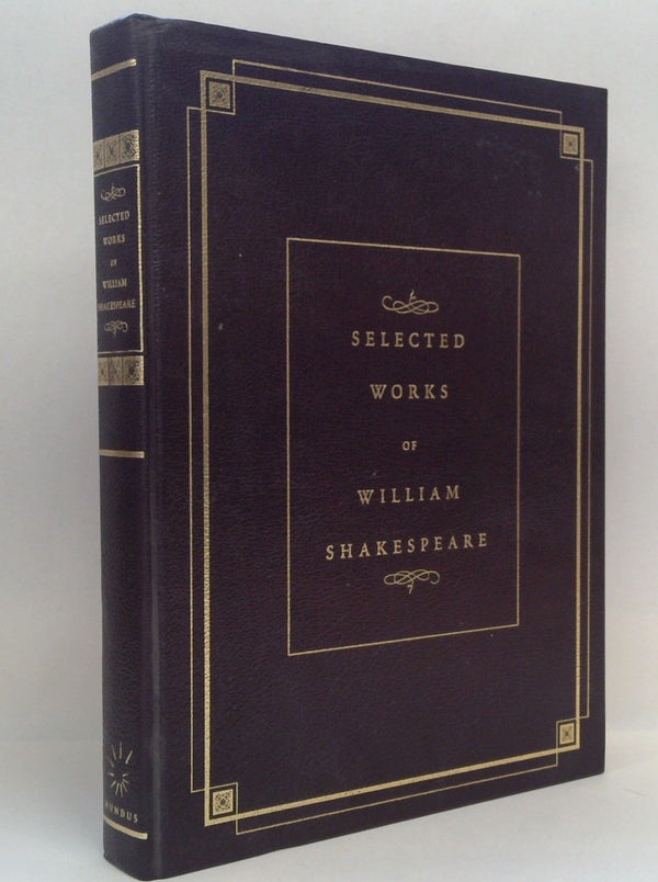 Selected Works of William Shakespeare