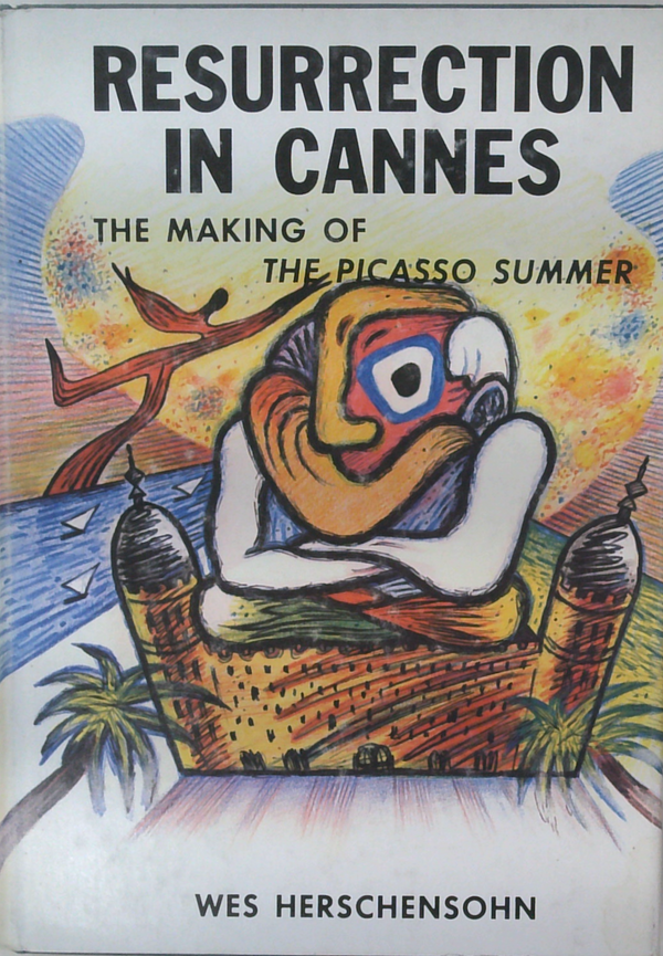 Resurrection In Cannes: The Making Of The Picasso Summer