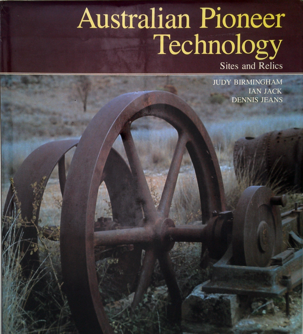 Australian Pioneer Technology: Sites And Relics