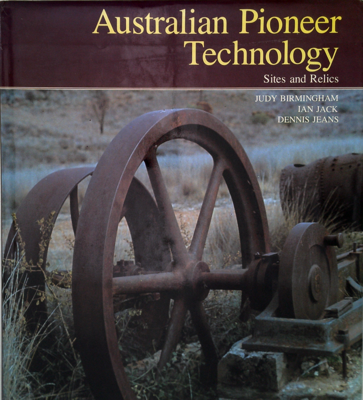 Australian Pioneer Technology: Sites And Relics
