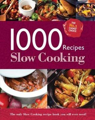 Slow Cooking 1000 Recipes Collection