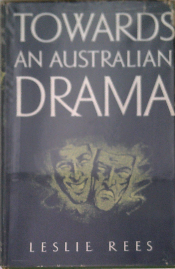 Towards An Australian Drama