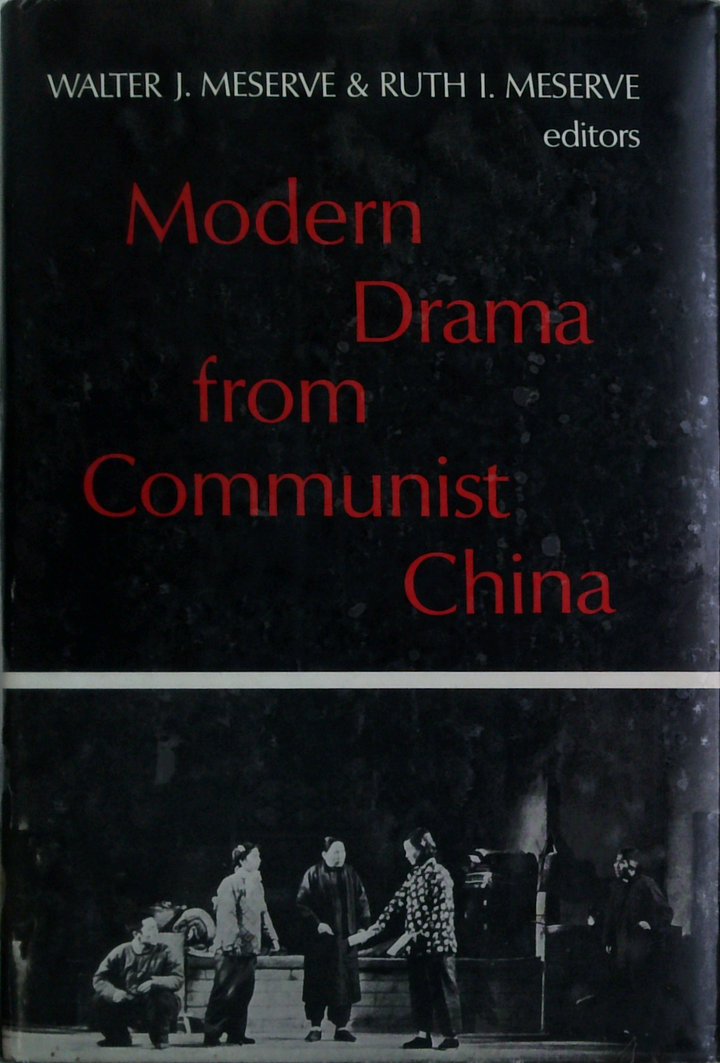 Modern Drama From Communist China
