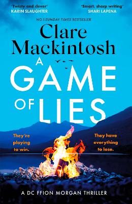 A Game of Lies: a twisty, gripping thriller about the dark side of