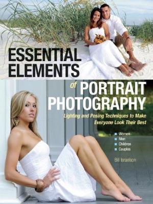 Essential Elements Of Portrait Photography: Lighting and Posing