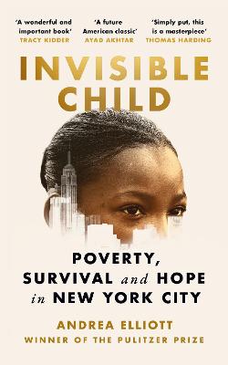 Invisible Child: Winner of the Pulitzer Prize in Nonfiction 2022