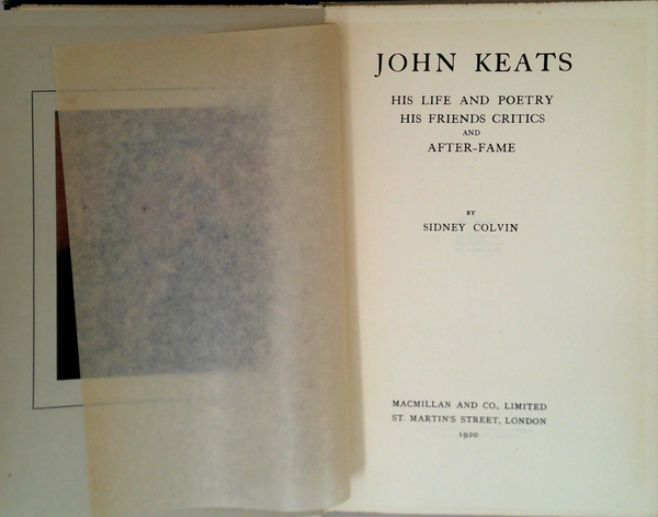 John Keats: His Life And Poetry, His Friends, Critics, And After-Fame