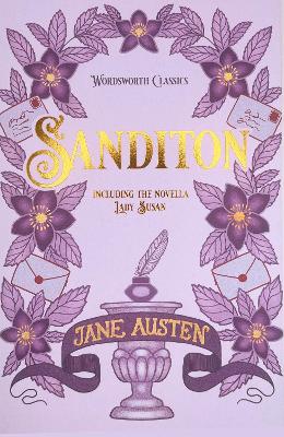 Sanditon: And Other Works