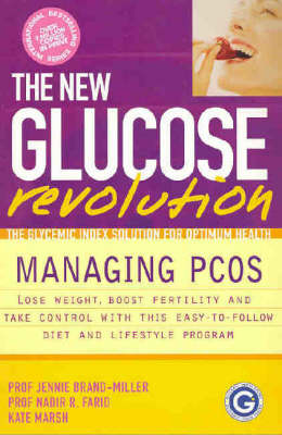 New Glucose Revolution: The Glycemic Index Solutions for Optimum