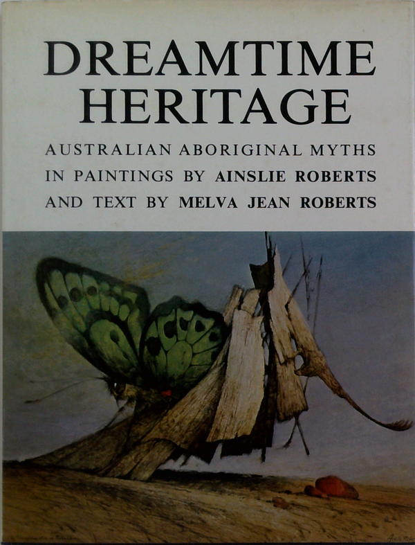 Dreamtime Heritage: Australian Aboriginal Myths