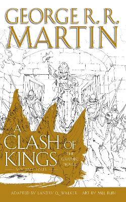 A Clash of Kings: Graphic Novel, Volume 4 (A Song of Ice and Fire,