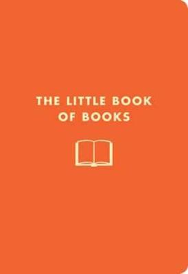 The Little Book of Books: The Bibliophile's Guide to Thrillers, Love