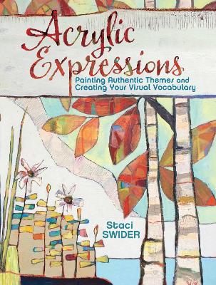 Acrylic Expressions: Painting Authentic Themes and Creating Your