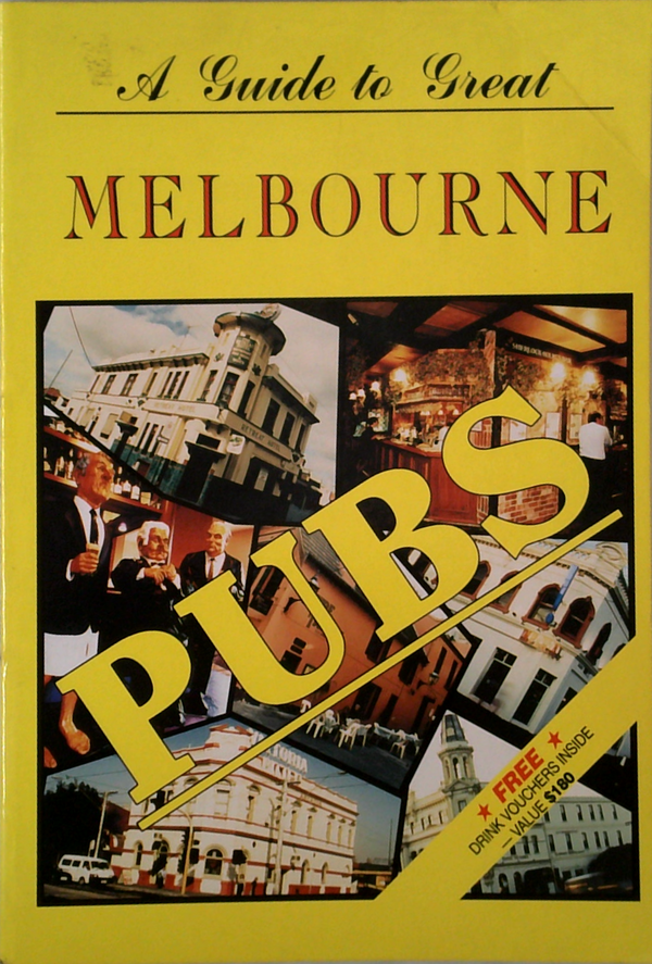 A Guide To Great Melbourne Pubs