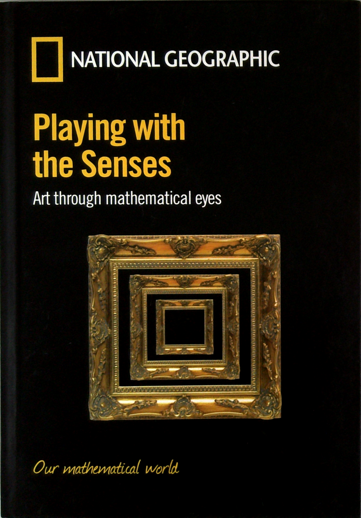 Playing With The Senses: Art Through Mathematical Eyes