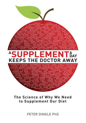 A Supplement a Day Keeps the Doctor Away