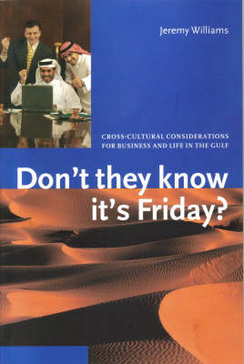 Don't They Know it's Friday?: Cross Cultural Considerations for