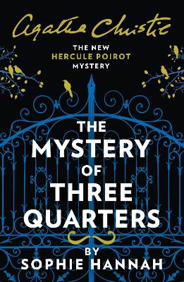 The Mystery of Three Quarters: The New Hercule Poirot Mystery (A New