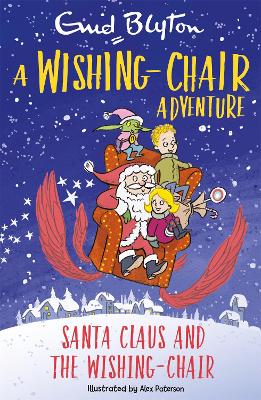 A Wishing-Chair Adventure: Santa Claus and the Wishing-Chair: Colour