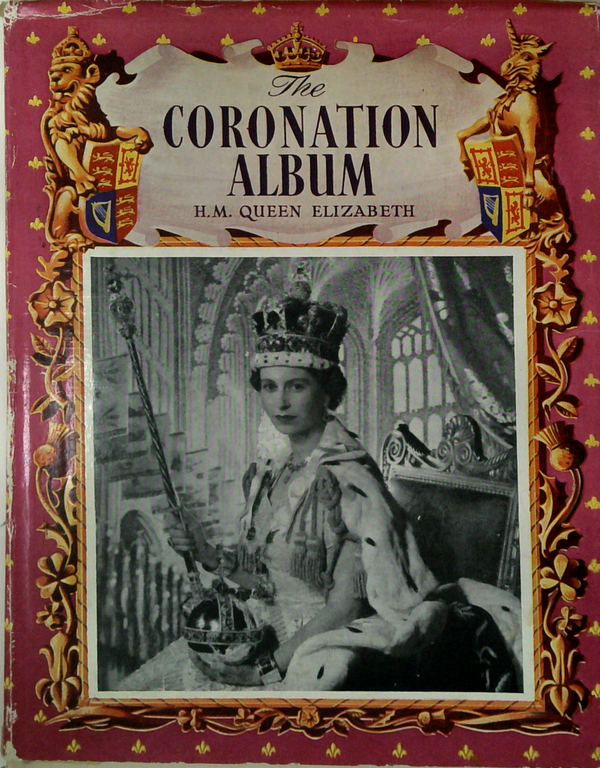 The Coronation Album: H.M. Queen Elizabeth