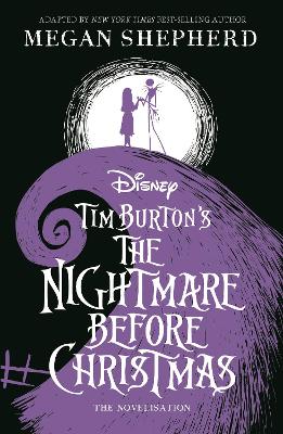 Disney Tim Burton's The Nightmare Before Christmas: The Official Novelisation