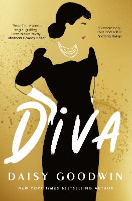 Diva: Bestselling Daisy Goodwin returns with a heartbreaking, powerful