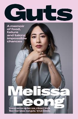 Guts: A memoir of food, failure and taking impossible chances