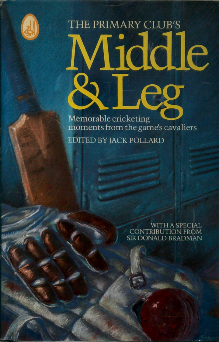 The Primary Club's Middle & Leg: Memorable Cricketing Moments From The Game's Cavaliers