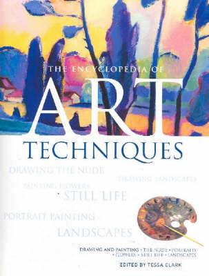The Encyclopedia of Art Techniques