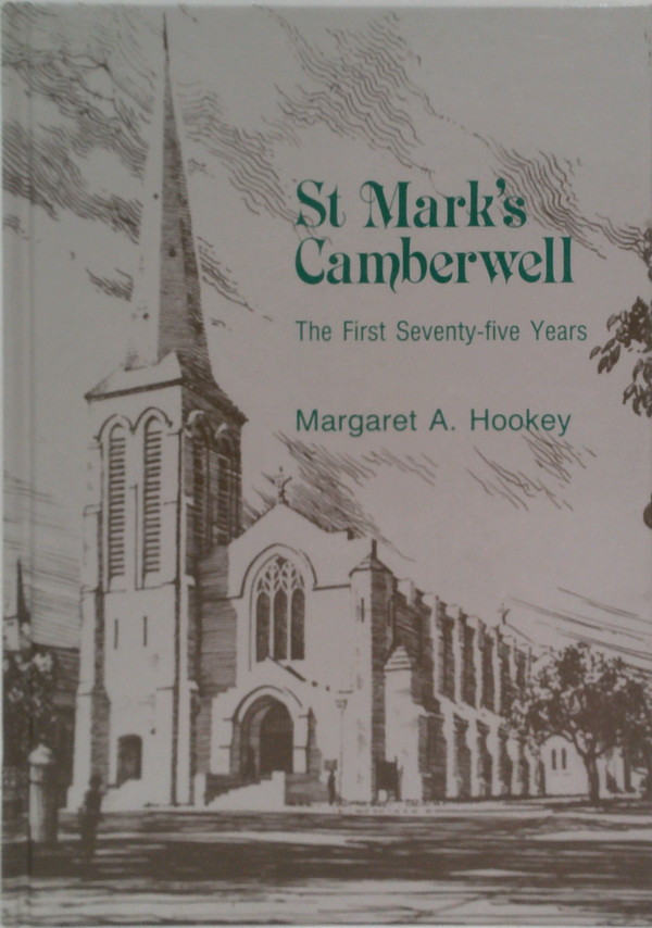 St Mark's Camberwell: The First Seventy-Five Years