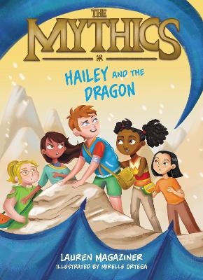 The Mythics #2: Hailey and the Dragon