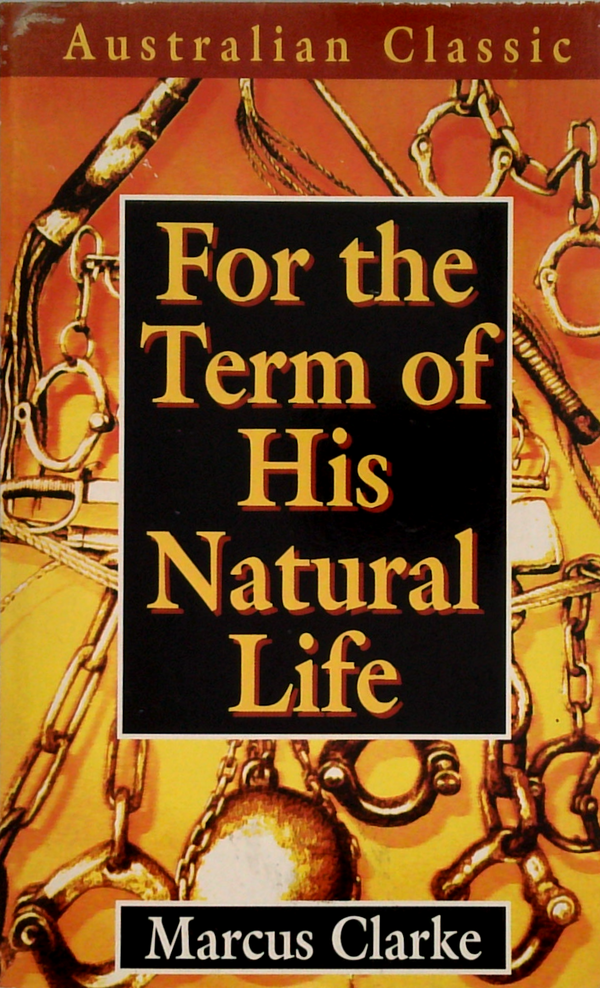 For The Term Of His Natural Life