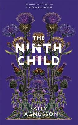 The Ninth Child: The new novel from the author of The Sealwoman's Gift