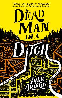 Dead Man in a Ditch: Book Two in the Fetch Phillips Archives