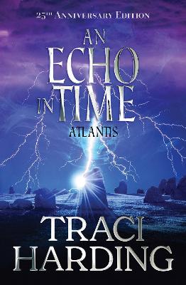 An Echo in Time: The Ancient Future Trilogy: Book 2