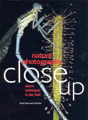 Nature Photography Close up: Macro Techniques in the Field
