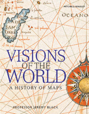 Visions of the World: A History of Maps