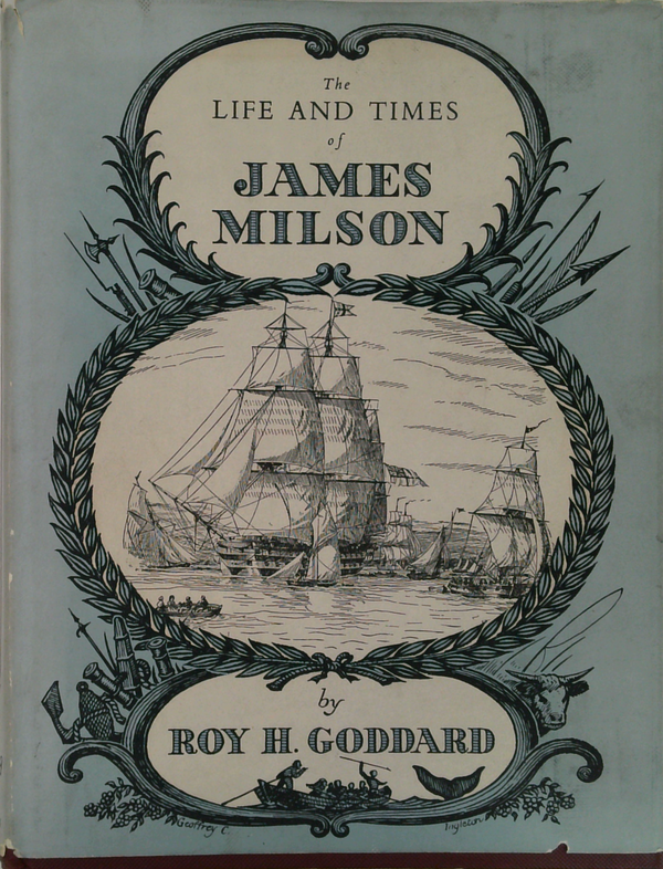 The Life And Times Of James Milson
