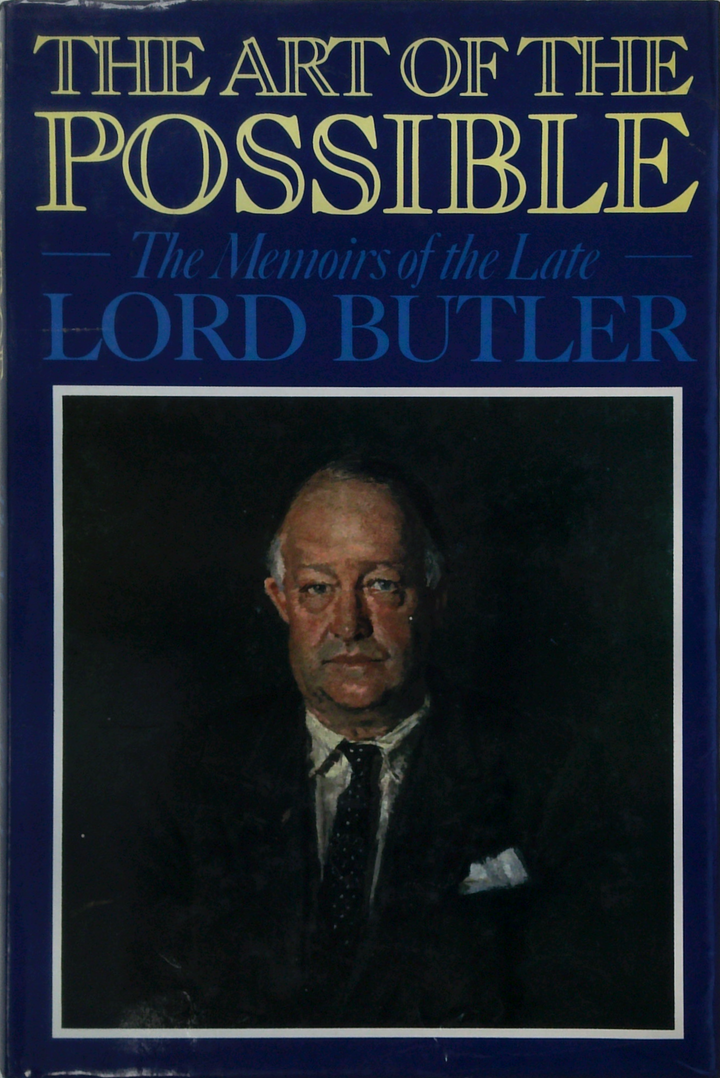 The Art Of The Possible: The Memoirs Of The Late