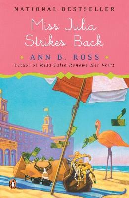 Miss Julia Strikes Back: A Novel