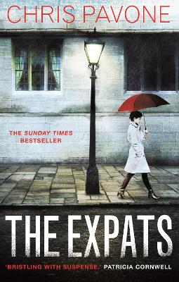 The Expats: THE SUNDAY TIMES BESTSELLER