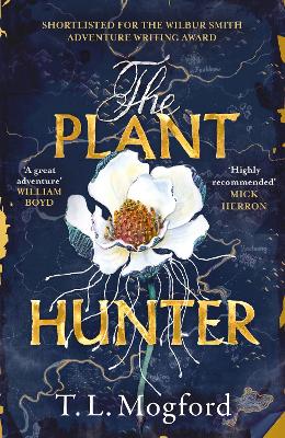 The Plant Hunter: 'A great adventure' William Boyd